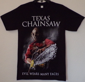 New "The Texas Chain Saw Massacre - Evil Wears Many Faces" Unisex Silkscreen T-Shirt. Available From Small-3XL.