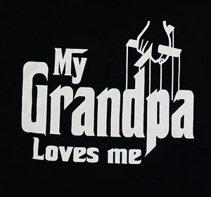 New "My Grandpa Loves Me Godfather Themed" Youth Silkscreen T-Shirt. Available In XS-XL Youth.