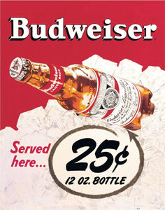 New "Budweiser Served Here..." Man Cave, Bar Metal Sign. 12.5"W x 16"H.