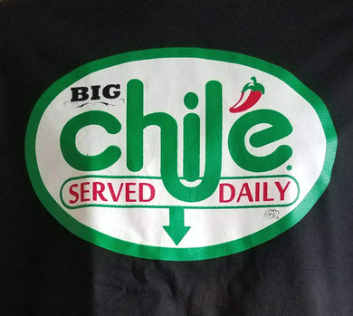 Big Chile Served Daily men's funny silkscreen T-shirt, spicy humor design, available in Small-2XL.