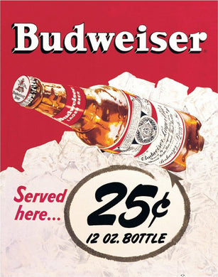 New ’Budweiser Served Here...’ Man Cave Bar Metal Sign. 12.5’’W x 16’’H. - Metal Sign