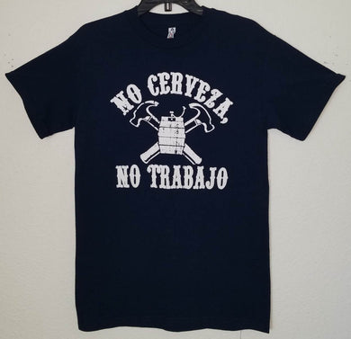 new no cerveza no trabajo mens silkscreen t-shirt available from small-2xl women unisex mexican style men funny apparel adult humor adult shirts tops