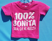 Load image into Gallery viewer, 100% Bonita Cómo Mi Abuelita Translations 100% Pretty Just Like My Grandma   Infant Silkscreen T-Shirt
