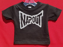 Load image into Gallery viewer, new napout infant silkscreen t-shirt funny tapout parody available in 6 12 18 24 months unisex infant mexican style kids girl funny boy apparel baby toddler tops
