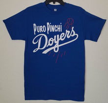 Load image into Gallery viewer, new puro pinchi doyers unisex silkscreen t-shirt available in small-2xl women unisex sports mexican style men dodgers baseball apparel adult shirts tops
