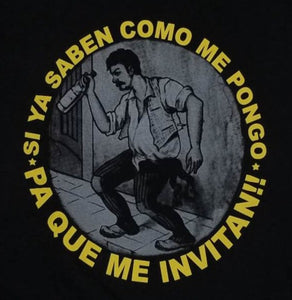 new si ya sabes como me pongo translation if you know how i get why do you invite me available from small-2xl wine whiskey men alcohol women unisex coors beer apparel adult shirts tops